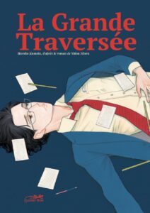 Le Lézard Noir annonce mangas : La Grande Traversée