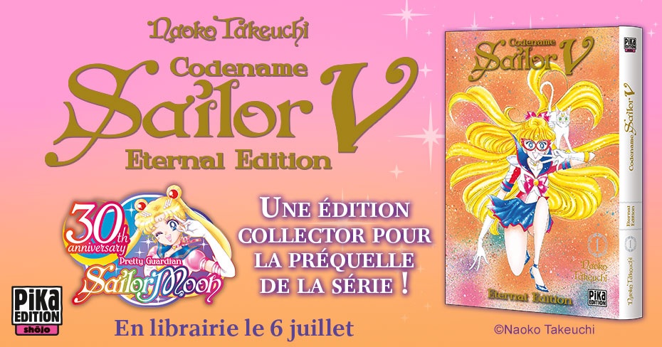 Sailor Moon, Code Name Sailor V en édition collector