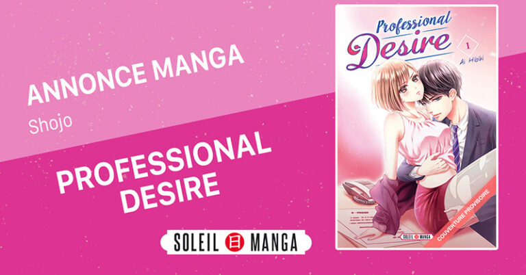 Le Manga Professional Desire édité Par Soleil - Manga Clic