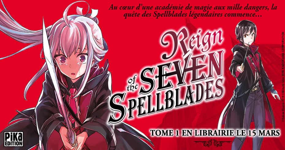 Le manga Reign of the Seven Spellblades chez Pika